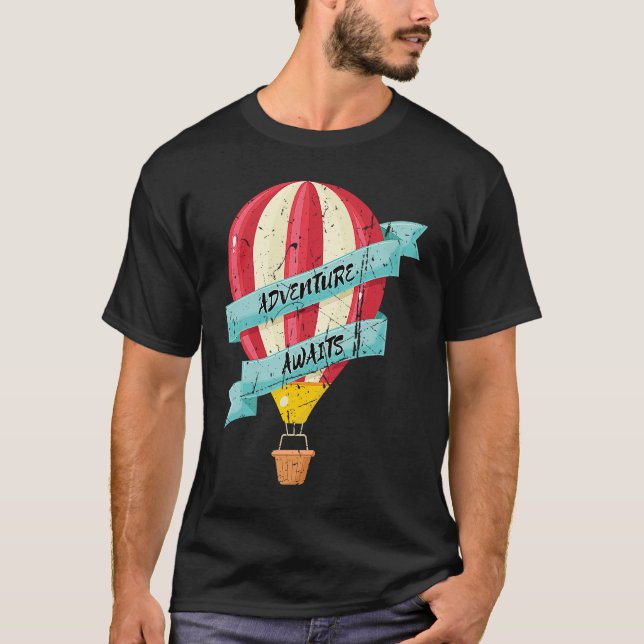 Adventure Awaits Hot Air Balloon Design Ballooning T Shirt (Framsida)