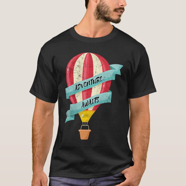 Adventure Awaits Hot Air Balloon Fun Ballooning Me T Shirt (Framsida)