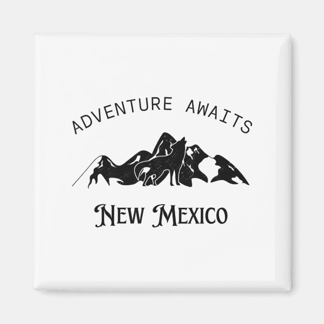 Adventure Awaits Vacation Travel New Mexico  Magnet (Framsidan)