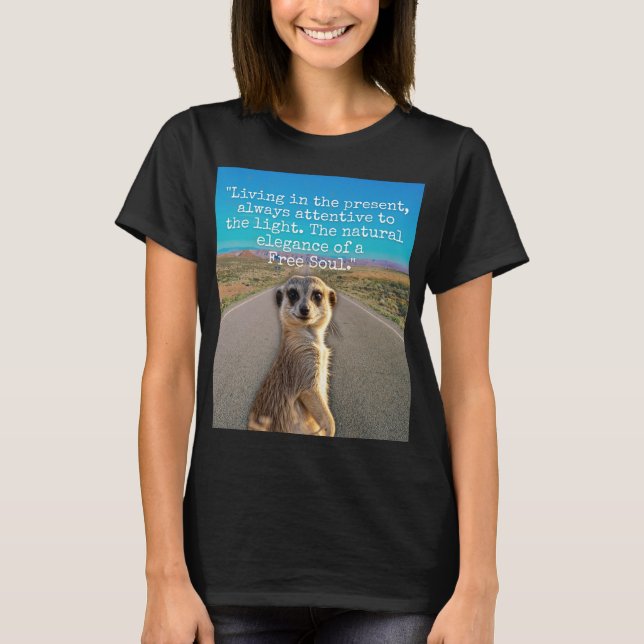 Adventurous Meerkat Living T Shirt (Framsida)