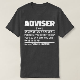 Adviser Noun Definition Pension Funny T Shirt