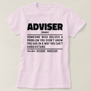 Adviser Noun Definition Pension Funny T Shirt