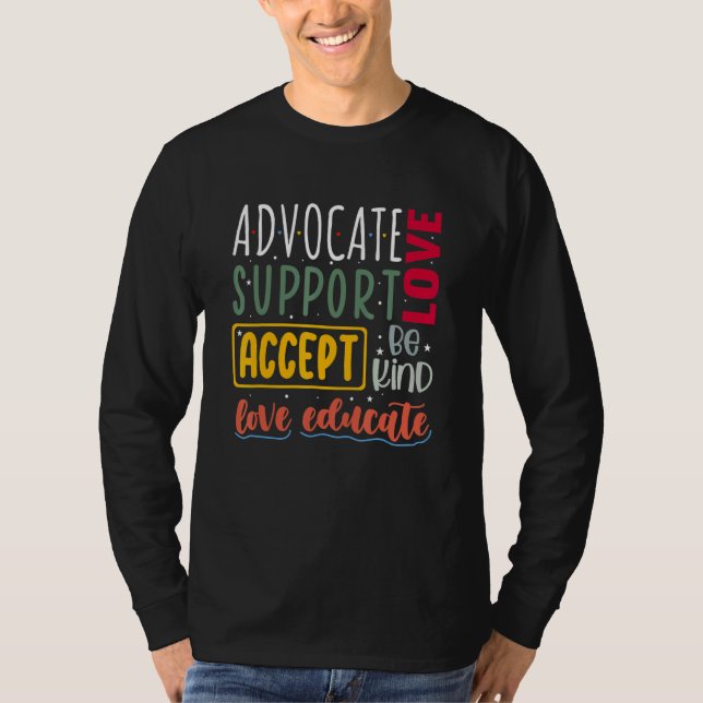 Advocate Love Support Accept Be Kind Autism Awaren T Shirt (Framsida)