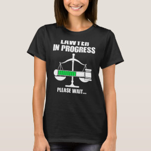 Advokat i Progress Law School Law Student Attorney T Shirt