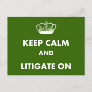 Advokat/Lag Student ger "Behålla Lugn Litigate..." Vykort