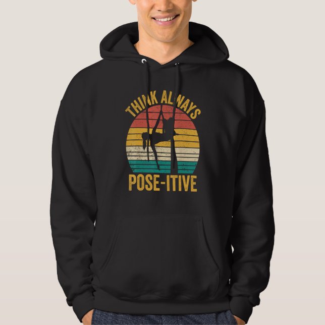 Aerial Silk Aerialist Think Always Pose itive 1 Hoodie (Framsida)
