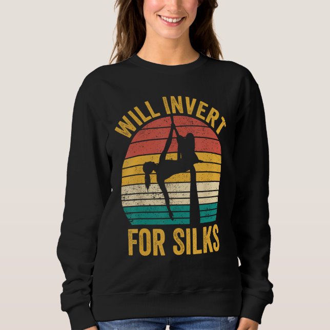 Aerial Silk Aerialist Will Invert For Silks T Shirt (Framsida)