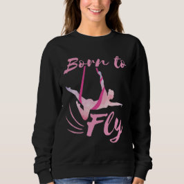 Aerial Yoga Born till Fly T Shirt