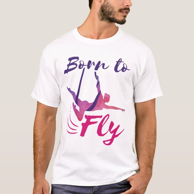 Aerial Yoga Silke Born till Fly T Shirt (Framsida)