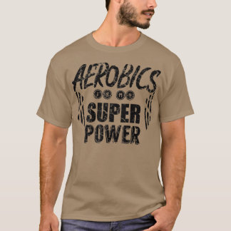 Aerob Fitness Sports Aerobics 19 T Shirt