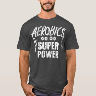 Aerob Fitness Sports Aerobics 1 T Shirt