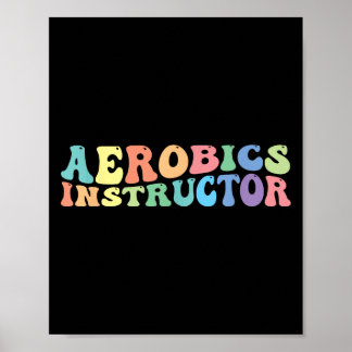 Aerobics Instructor Exercise Fitness Poster