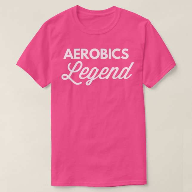 Aerobics Legend T Shirt (Design framsida)