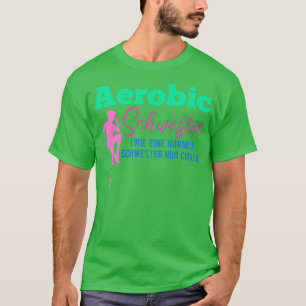 Aerobics syster som säger roligt gymnastik 4 t shirt