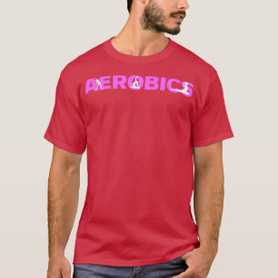 Aerobik 28 t shirt