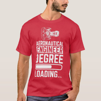 Aeronautical Ingenjör grad Loading T Shirt