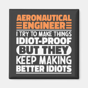 Aeronautical Ingenjör, jag försöker göra Sak till Magnet