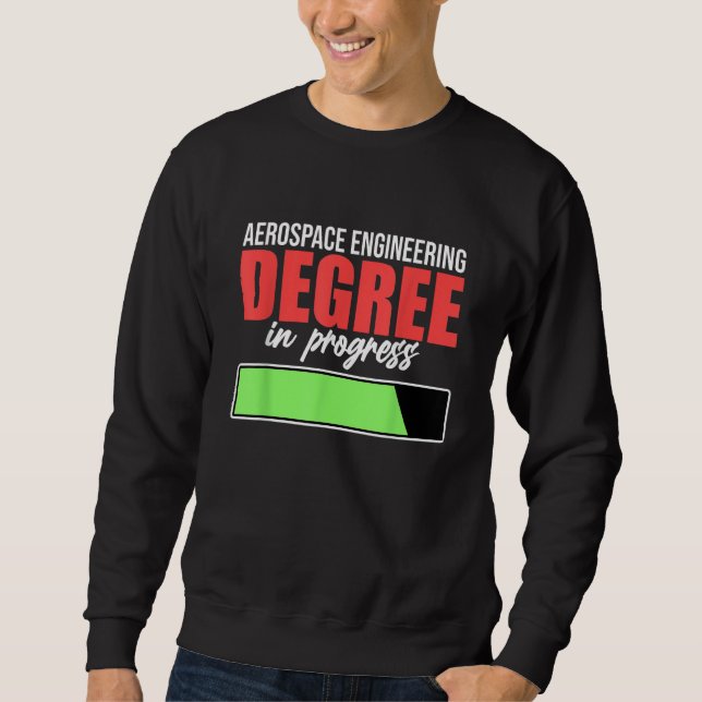 Aerospace Engineering Degree In Progress Engineer  Lång Ärmad Tröja (Framsida)