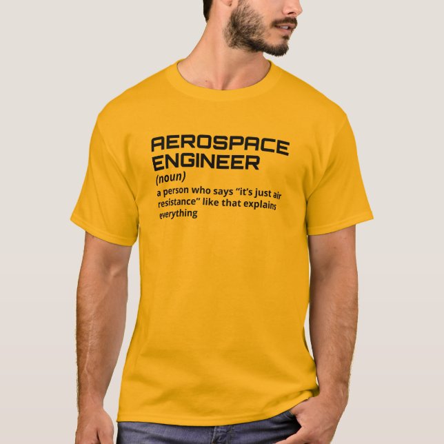 Aerospace Ingenjör - funny definition B-4 T Shirt (Framsida)