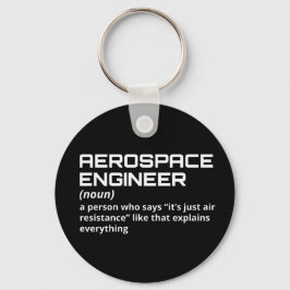 Aerospace Ingenjör - Funny Definition W-4 Nyckelring