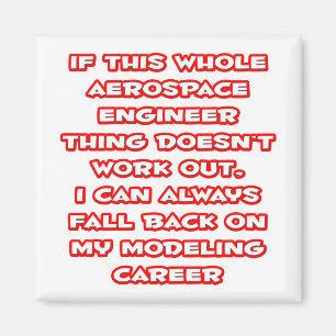 Aerospace Ingenjör Joke ... Modelleringskort Magnet