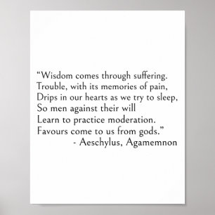 Aeschylus citat - Wisdom lider Poster