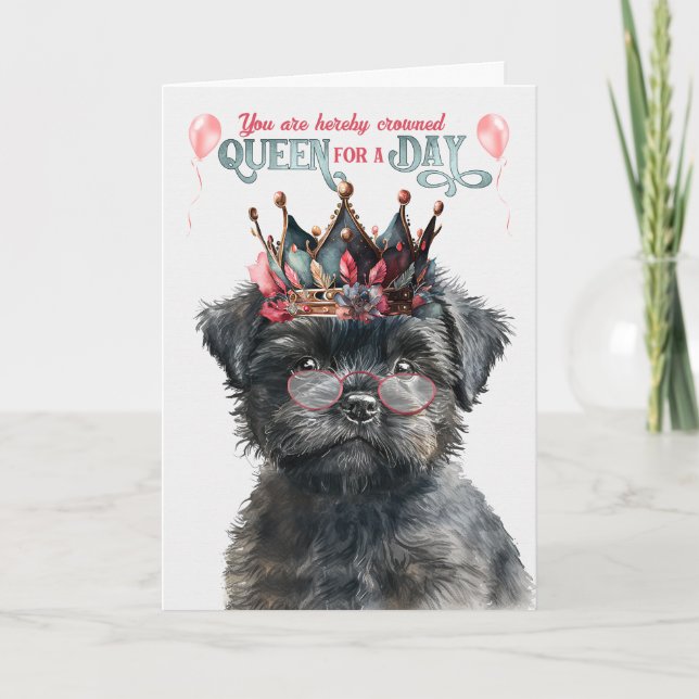 Affenpinscher Hund Queen for a Day Funny Birthday Kort (Framsida)