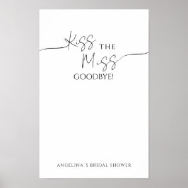 Affisch "Kiss the Miss Goodbye!" för bröllopsfest