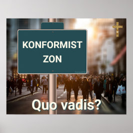 Affisch - Konformistzon