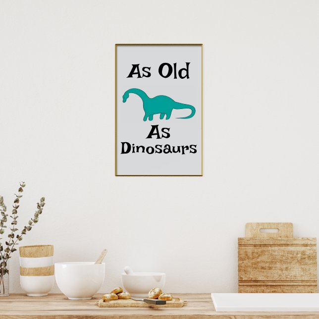Affisch Så Gammal Som Dinosaurier (Kök)