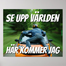 Affisch - Se upp världen