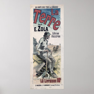Affischadvertizing "La Terre" vid Emile Zola, 1889 Poster