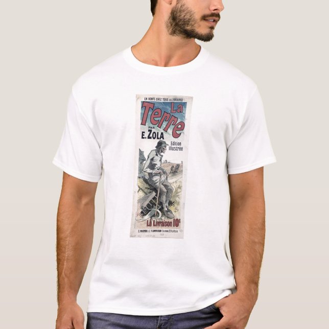 Affischadvertizing "La Terre" vid Emile Zola, 1889 Tee (Framsida)