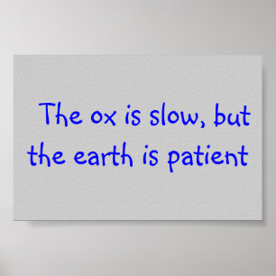 affischen med slogan "oxen är långsam, men poster