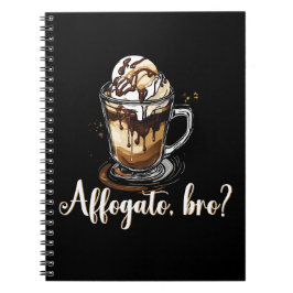 Affogato, bro?, italienska kaffet Älskare Ice Crea Anteckningsbok