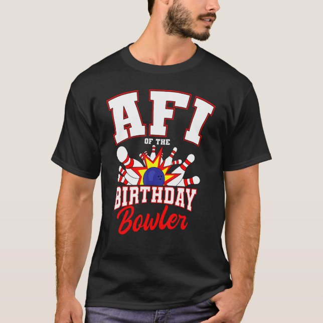 AFI Bowlareare Bday Bowling Party Cele T Shirt (Framsida)