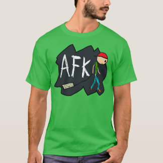 AFK T SHIRT