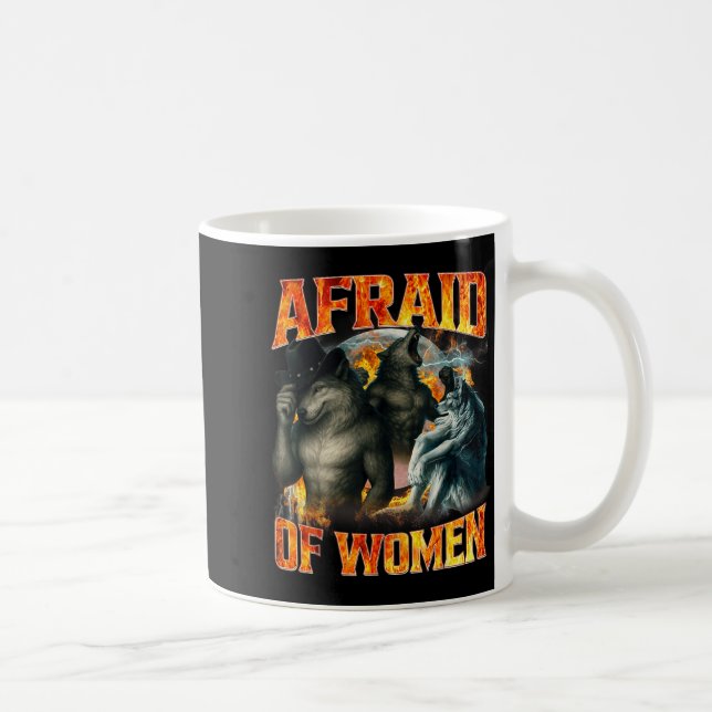 Afraid Of Women Funny Alpha Wolf Meme Cringe Men D Kaffemugg (Höger)