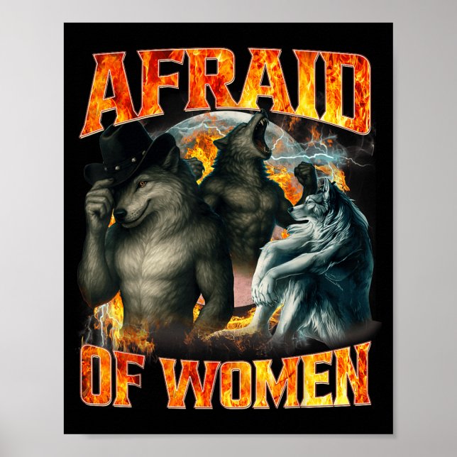 Afraid Of Women Funny Alpha Wolf Meme Cringe Men D Poster (Framsidan)