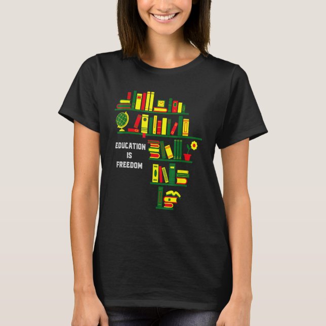 Africa Education Is Freedom Library Book Lover Bla T Shirt (Framsida)