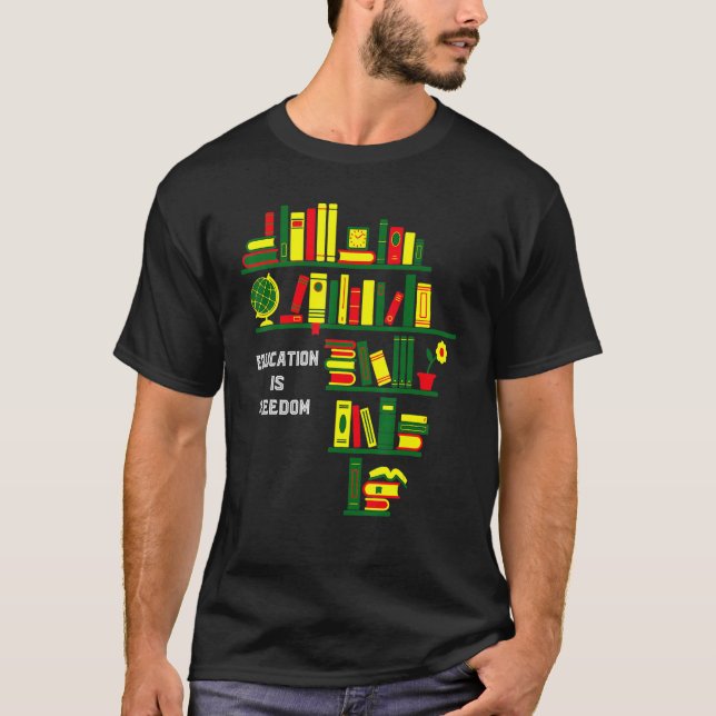 Africa Education Is Freedom Library Book Lover Bla T Shirt (Framsida)
