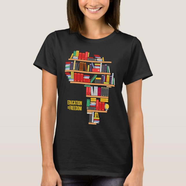 Africa Education Is Freedom Library Book T Shirt (Framsida)