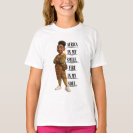 Africa In My Smile Fire In My Soul T Shirt