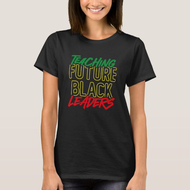 African American Black History Month African Teach T Shirt (Framsida)