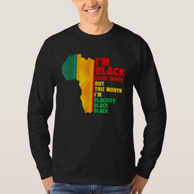 African American Every Month Pride Proud Black His T Shirt (Framsida)