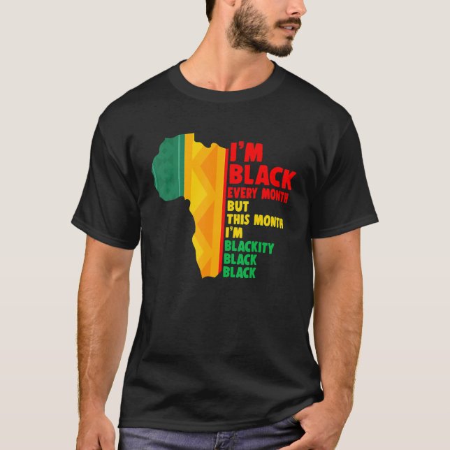African American Every Month Pride Proud Black His T Shirt (Framsida)