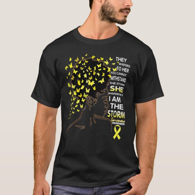 African American Sarcoma Awareness I'm The Storm T Shirt (Framsida)