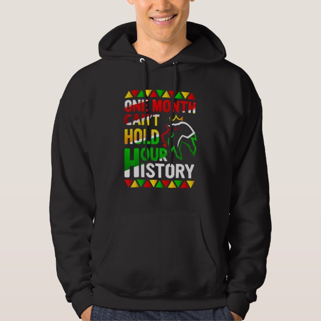 African Black King History One Month Can't Hold Ou Hoodie (Framsida)