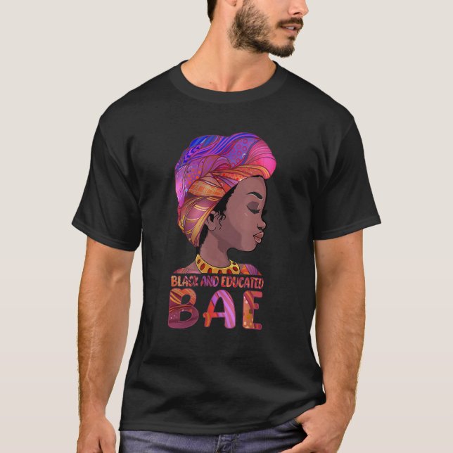 African Queen Girls BAE Black Educated Black Histo T Shirt (Framsida)