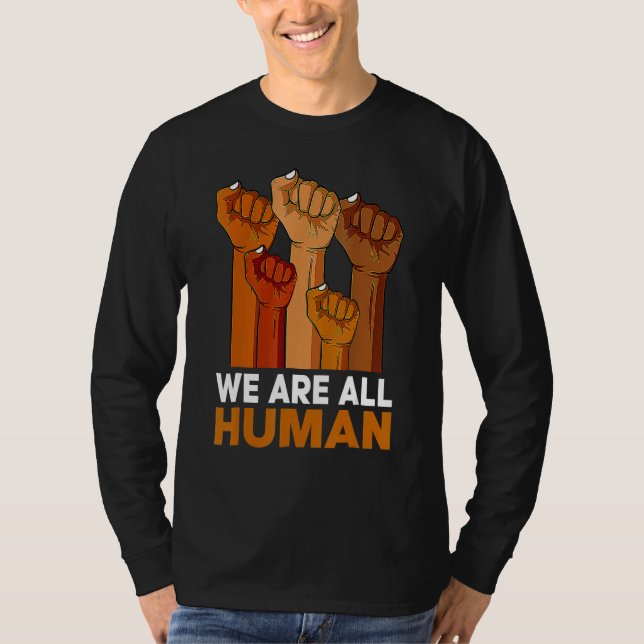 African We Are All Human Melanin Pride Black Histo T Shirt (Framsida)
